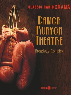 cover image of Damon Runyon Theatre: Broadway Complex